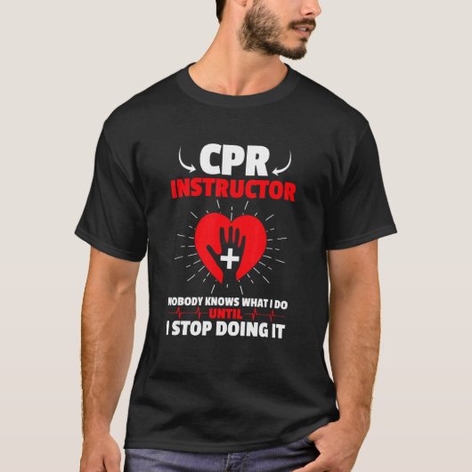 EMT Medic Certified CPR Instructor T-shirt (Voorkant)