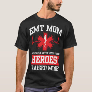 EMT Moeder Noodsituatie Medisch Technicus Mama Moe T-shirt