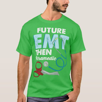 EMT Paramedische noodtechnicus — Gift T-shirt