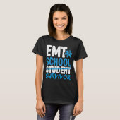 EMT School Survivor EMS Week Funny EMT Student T-shirt (Voorkant volledig)