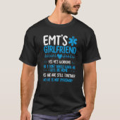 EMT Vriendin Paramedische Relatie Gezondheidszorg T-shirt (Voorkant)