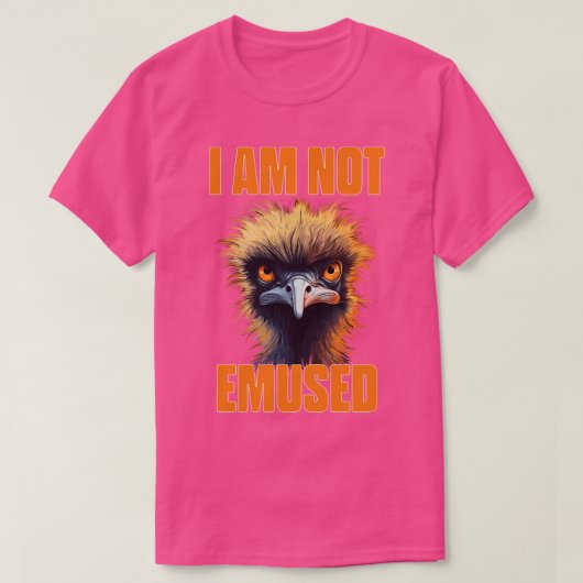EMU Ik ben niet emused grappige vogelwoordspeling T-shirt (Design voorkant)
