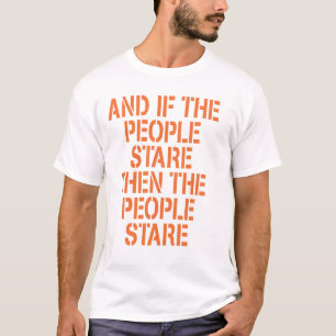 EN ALS DE MENSEN OP HET Shirt STAAN