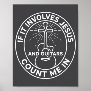 En als het Jesus-gitaren betreft Poster