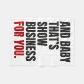 En baby dat is showbusiness voor jou fleece deken (Voorkant (Horizontaal))