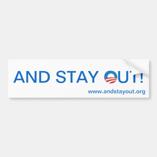 EN BLIJF UIT! Bumpersticker (Voorkant)