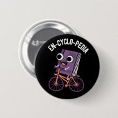 En-cyclo-Pedia Funny Encyclopedia Pun Dark BG Ronde Button 5,7 Cm (Voorkant /achterkant)