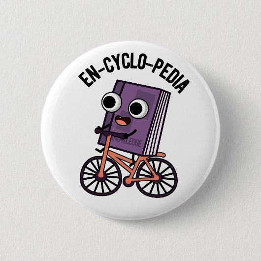 En-cyclo-Pedia Funny Encyclopedia Pun Ronde Button 5,7 Cm (Voorkant)