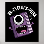 En-cyclops-pedia Funny Encyclopedia Pun Dark BG Poster (Voorkant)
