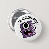 En-cyclops-pedia Funny Encyclopedia Pun Ronde Button 5,7 Cm (Voorkant /achterkant)