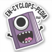 En-cyclops-pedia Funny Encyclopedia Pun Sticker (Voorkant)