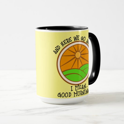 "En daar gaan we weer! Ik bedoel..." Koffie/thee-M Mok (Voorkant rechts)