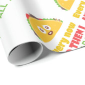 En dan Herfst ik elke dinsdag uit Funny Taco Cadeaupapier (Rol Hoek)