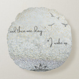 ...en dan op een dag Rond Kussen