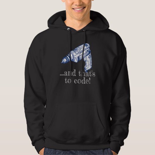 En dat is de code van de drilbestuurder draadloos hoodie (Voorkant)