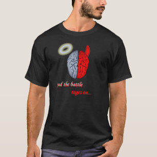 En de strijd draait aan (goed vs kwaad) t-shirt