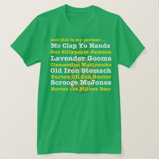 En dit is mijn partner... GUS Nickname T-shirt (Design voorkant)