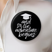 En dus begint het avontuur - Afstuderen Ronde Button 5,7 Cm