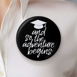 En dus begint het avontuur - Afstuderen Ronde Button 5,7 Cm