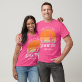 En dus begint het avontuur Bachelorette hiking Des T-shirt (Unisex)