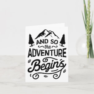 En dus begint het avontuur T-shirt Outdoor Camping Kaart