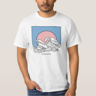 En dus is het golven t-shirt