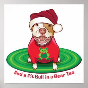 En een Pit Bull in een Beer T-shirt Poster