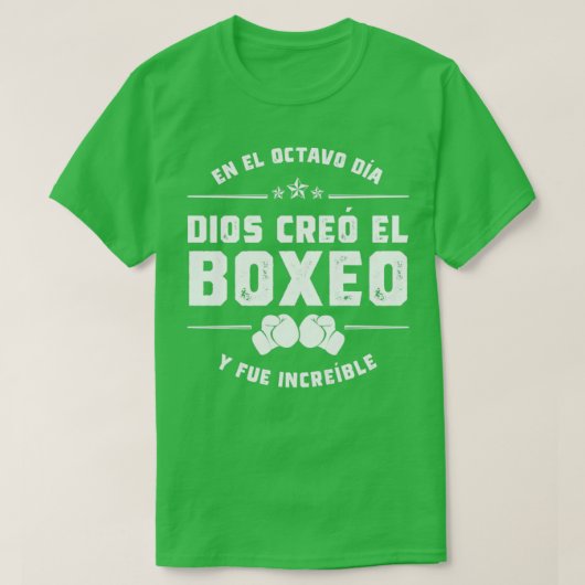 En el octavo da Dios cre el Boxeo T-shirt (Design voorkant)