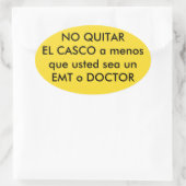 en Espanol NIET VERWIJDEREN (motorfiets) HELM Ovale Sticker (Tas)