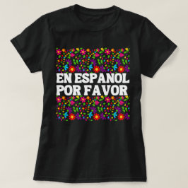 En Español Por Favor, Spaans leraar Gift Master T-shirt