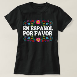 En Español Por Favor, Spaans leraar Gift Master T-shirt
