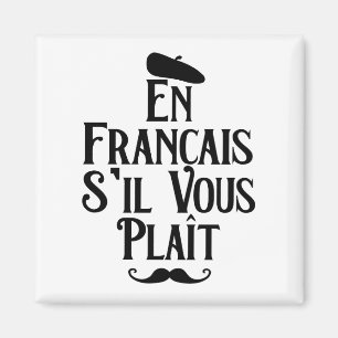 En Francais S'il Vous Plait - Frans leraar Magneet