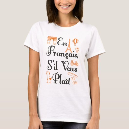 En Francais S'il Vous Plait Franse lerarenstudent T-shirt (Voorkant)