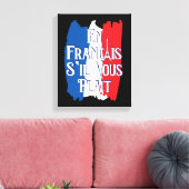 En Francais S'il Vous Plait - Franse taal Canvas Afdruk (Insitu (Woonkamer))