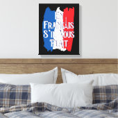 En Francais S'il Vous Plait - Franse taal Canvas Afdruk (Insitu (Slaapkamer))