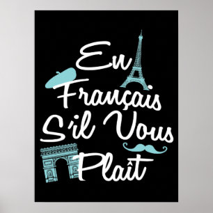 En Francais S'il Vous Plait - Franse taal Poster