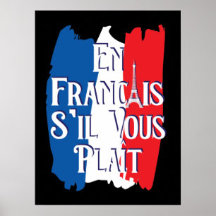 En Francais S'il Vous Plait - Franse taal Poster