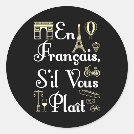 En Francais S'il Vous Plait French Teacher Ronde Sticker (Voorkant)