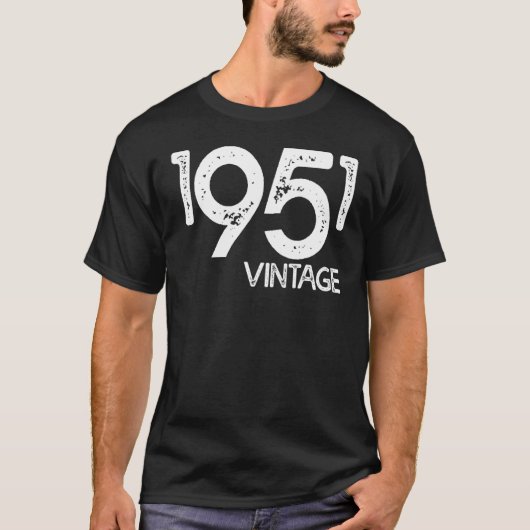 en geboren in 1951 t-shirt (Voorkant)