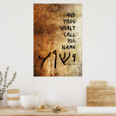 ... en gij zult Zijne Naam "Yeshua" noemen Poster (Keuken)