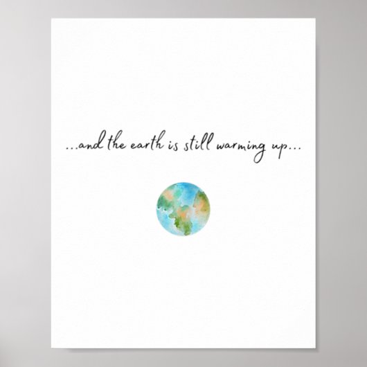 En het warmt de opwarming van het milieu op poster (Voorkant)