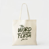 En het Woord werd Vlees 2 Tote Bag (Voorkant)