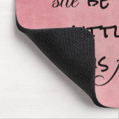 En hoewel ze maar klein is, is ze Fierce Quote Muismat (Hoek)