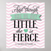 "En hoewel ze maar klein is, is ze hevig." Poster (Voorkant)