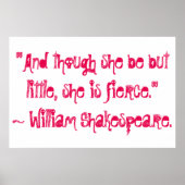 "En hoewel ze maar klein is, is ze hevig." Poster (Voorkant)