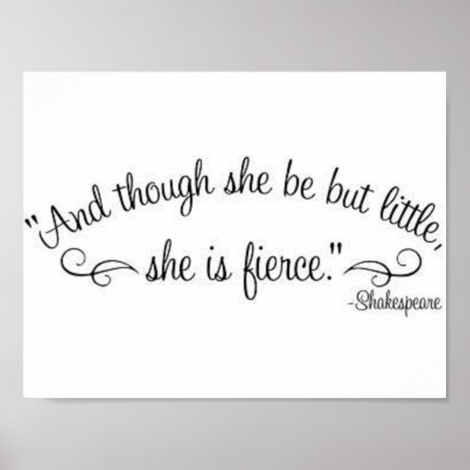 "En hoewel ze maar klein is, is ze hevig." Poster (Voorkant)