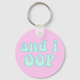 En i oop - VSCO Girls Quote Sleutelhanger