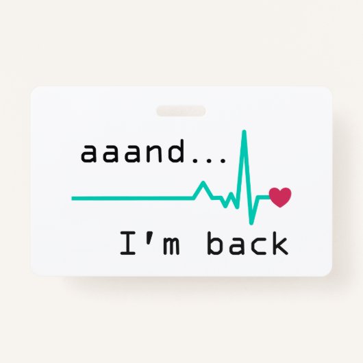 En ik ben terug, hartaanval Survivor Business Car Badge (Voorkant)