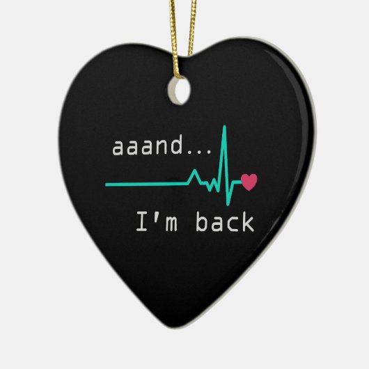 En ik ben terug, hartaanval Survivor Business Car Keramisch Ornament (Links)