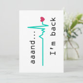 En ik ben terug, Heart Attack Survivor Kaart (Staand voorkant)